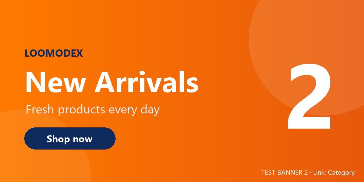 New Arrivals: fresh products every day